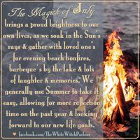 July, magick, summer, witch, spiritual, bonfire, nature, beach, lake, family, friends, meaning, symbolism, enchanted, bewitched, metaphysical, www.whitewitchparlour.com