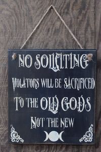 No Soliciting Violators will be sacrificed to the Old Gods Not | Etsy