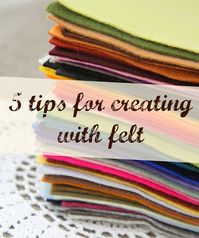 Plushka's craft: 5 tips for creating with felt