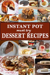 Instant Pot - Best Dessert Recipes – CookPaMore