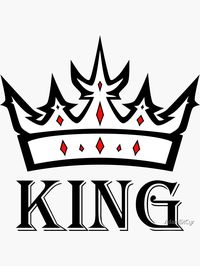 "King and Crown" Sticker by AdamStCyr | Redbubble