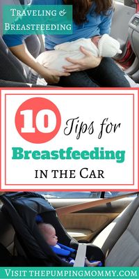 10 Tips For Breastfeeding In The Car- Need tips for breastfeeding in the car? If you are planning to be on the go, learn how you can be prepared while traveling with your breastfeeding baby! Breastfeeding while traveling doesn't have to be hard. Get tips, tricks, and more on how to breastfeed in the car and enjoy your road trip! #BreastfeedingintheCar #HowtoBreastfeedintheCar #Breastfeeding #BreastfeedingTips