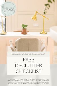 Earn a quick win in tidying up your home with this free ultimate declutter checklist printable of 100+ items you can remove and never miss! The checklist is broken down into 6 rooms/categories for a simple decluttering strategy. #decluttering #freebie #freeprintable #organizedhome #declutterchecklist