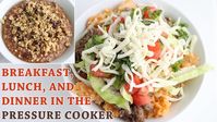 BREAKFAST, LUNCH, AND DINNER in the COSORI PRESSURE COOKER! | Mexican Ri...
