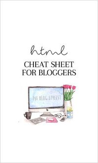 HTML Cheat Sheet for bloggers - copy and paste! No time to learn HTML? This HTML for beginners page means you can simply copy, paste and edit... and voila!