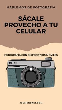 Trucos para hacer Fotografía con dispositivos móviles