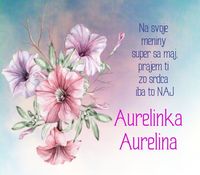 Aurelinka, Aurelina - prianie k meninám
