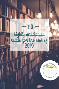 Sharing 10 highly anticipated reads for 2019. #bookblogger #yabooks #bookrecommendation #yabooks2019