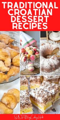 20 Must Try Traditional Croatian Dessert Recipes - Sustain My Cooking Habit