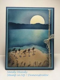 handmade card: Wetlands by Sandy Mundy ... delightful night beach scene ... Wetlands ... sponging ... Stampin' Up! by megan