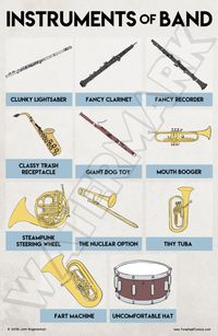 Instruments of Band! Get this wonderfully hilarious 11" x 17" poster today for your room.