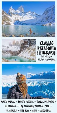 Classic Patagonia Itinerary: 2 Weeks of Hiking and Adventure via @AdventuresNSunsets