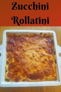 Zucchini Rollatini