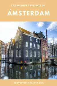 Descubre los mejores museos de la ciudad en este artículo 🇳🇱 #amsterdam #paisesbajos #holanda #europa #museos #museosdeamsterdam #museums #holland #vangogh #travelgirl #travelwoman #nosvolveremosaver