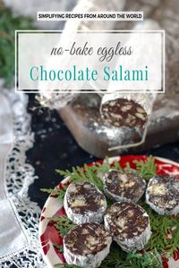 This easy and fun no-bake eggless chocolate salami is European's favorite Christmas treat and a snack year round.| allthatsjas.com | #christmas  #recipes #eggless #desserts #homemade #holidayrecipes #nobakecookies #chocolate