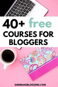 Check out 40+ free online courses for bloggers, and small biz owners! This post has courses on blogging, blog traffic, make money blogging, social media, SEO, photography, email marketing and lots more! Enrol in free courses today. #bloggingresources #blogtips #bloggingtips #socialmedia