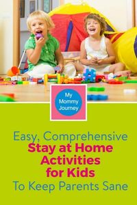 Kids are stuck at home. They are bored. You need easy, comprehensive stay at home activities for kids to entertain them and to keep yourself sane!
