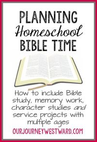 How to study God's Word vibrantly as a homeschool subject