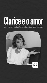 Clarice Lispector era uma ucraniana com coração brasileiro… E se tinha uma coisa que ela sabia fazer com maestria era mexer com o coração das pessoas. Sob o olhar trágico, sincero e realista da autora, confira as melhores frases de Clarice Lispector sobre o amor!