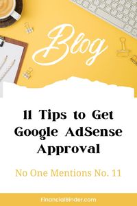 I share blogging tips based on my experience in registering for Google AdSense and being approved after the third submission. #bloggingtips #AdSense #Blog #MoneyBlogging #GoogleAdSense