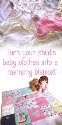 Take those baby clothes out of that storage box and make something beautiful to treasure forever