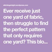 Ever receive just one yard of fabric, then struggle to find the perfect pattern that only requires one yard? This blog post reviews patterns that require one yard or less to complete a garment!***THIS LIST IS ON-GOING AND WILL CONTINUE TO BE UPDATED*** ** indicates the pattern is FREE Subscribe and follow for future updates and…