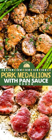 A simple and delicious entree of perfectly seasoned pan-seared pork medallions, finished with a silky, savory pan sauce. Quick and easy pork recipe, perfect for a weeknight dinner!