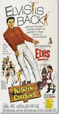 Kissin' Cousins - MGM 1964