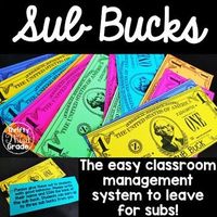 A Sub Buck is a special classroom management system for a substitute teacher! Subs give students with excellent behavior a sub buck. Students can earn up to 3 sub bucks. Upon your return, you can decide what reward students get for their sub buck. I recommend a trip to the prize box for
