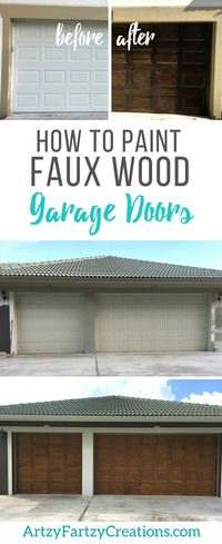 Paint garage doors to look like wood. It's easier than you think.