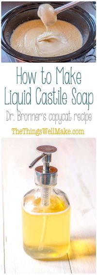 Dr. Bronner's soap is a versatile, all purpose cleaner that is a great addition to any household, but let's face it, it's quite expensive. Learn how to make liquid Castile soap at home. It's easy, frugal, and very rewarding. #thethingswellmake #miy #nontoxic #soap #castilesoap #liquidsoap