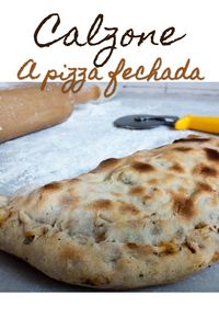 Calzone / / A pizza fechada