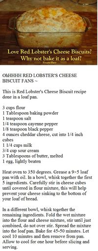 RED LOBSTER'S CHEESE BISCUIT - LOAF so its just a cheese scone with sour cream for greater density