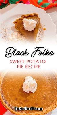 Black Folks Sweet Potato Pie Recipe