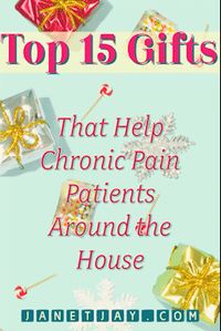 Top 15 Around-the-House Gifts For Chronic Pain, Invisible Illness and Mental Health Patients