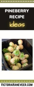Pineberry Recipes | What are Pineberries Exactly?