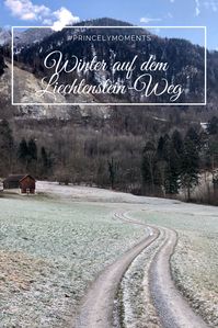 Der Liechtenstein-Weg ist auch im Winter ein ganz besonderes Erlebnis. Idyllische Landschaften, wunderbare Aussichtspunkte und herrliche Naturmomente warten auf die Wanderer.
