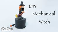 tutorial: miniature mechanical witch
