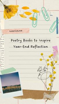 These poetry collections will help you reflect on the year and build hope for the new one ahead.