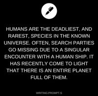 idea- the humans try to make peace, but the word "peace" sounds a lot like the word "kill" in the alien language.