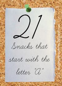 Letter A snacks and foods for preschool. :) Letter of the week snacks.