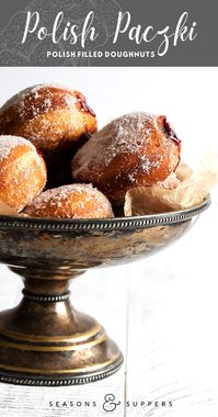 Delicious, Authentic Polish Paczki recipe traditionally made for Fat Tuesday or Thursday in February to celebrate the last day before Lent fasting begins.