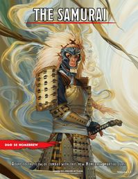 The Samurai v1.3 Adapt to the Flow of Combat with your Stance! : UnearthedArcana