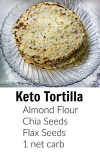 The Best Grain Free Tortillas Recipe with Chia Seeds and Flax