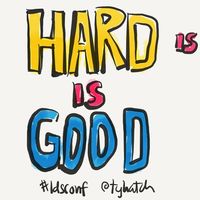 #hardisgood. #sketchnotes from #elderelliss #ldsconf talk.