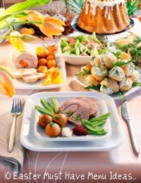 10 Easter Must Have Menu Ideas...