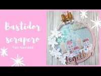 🎁TUTORIAL SCRAP : BASTIDOR NAVIDEÑO CON SHAKER 🎁 - YouTube