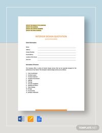 Instantly Download Interior Design Quotation Template, Sample & Example in Microsoft Word (DOC), Google Docs, Apple Pages Format. Available in (US) 8.5x11, (A4) 8.27x11.69 inches. Quickly Customize. Easily Editable & Printable.