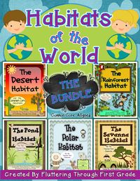 Fluttering Through First Grade: Habitats of the World Bundle...Plus, A Habitat Book Cover Freebie