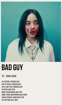 minimal poster of the song bad guy by billie eilish